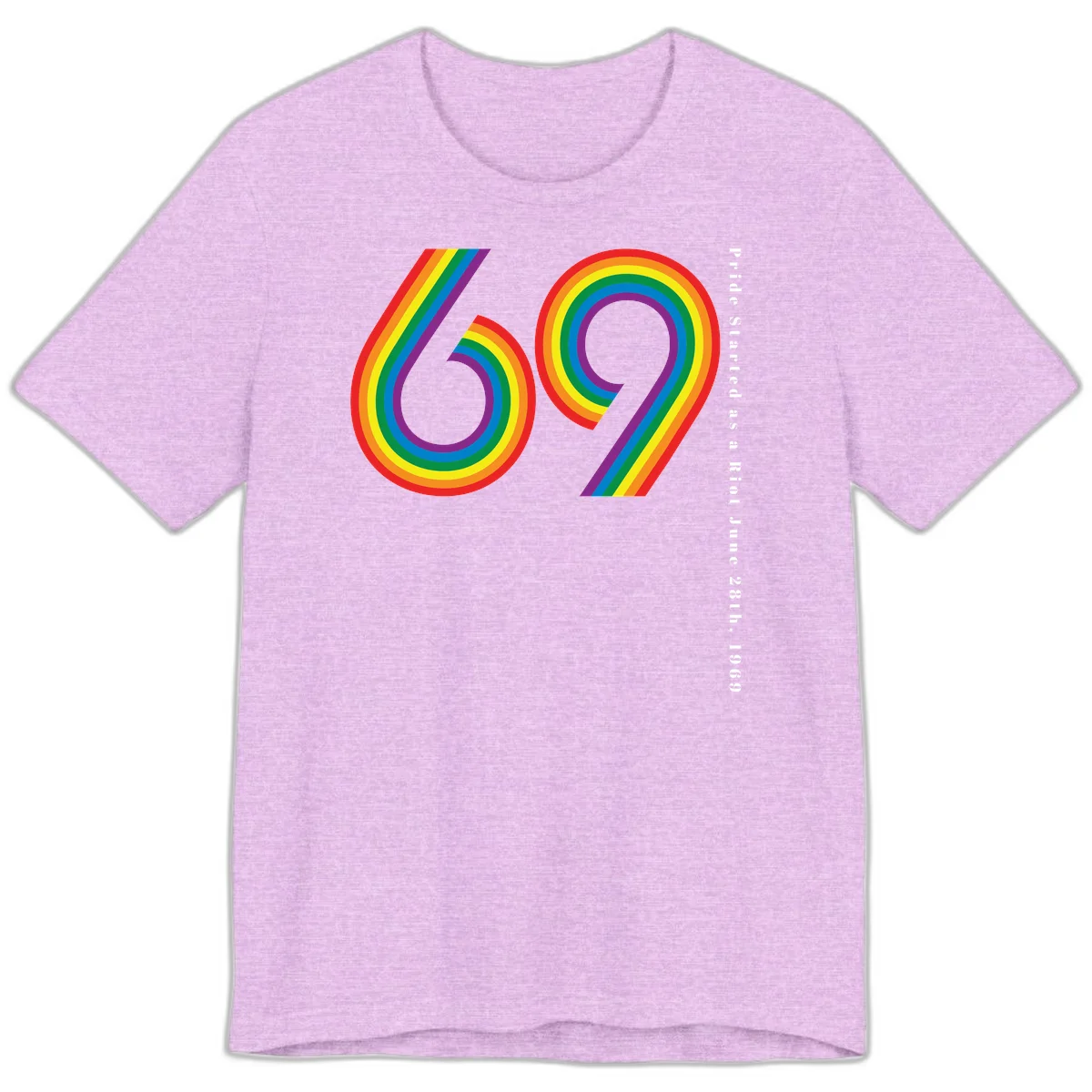 Rainbow-striped numbers 69 with text 'Pride Started as a Riot June 28th, 1969' celebrating Stonewall Pride anniversary in Heather Prism Lilac
