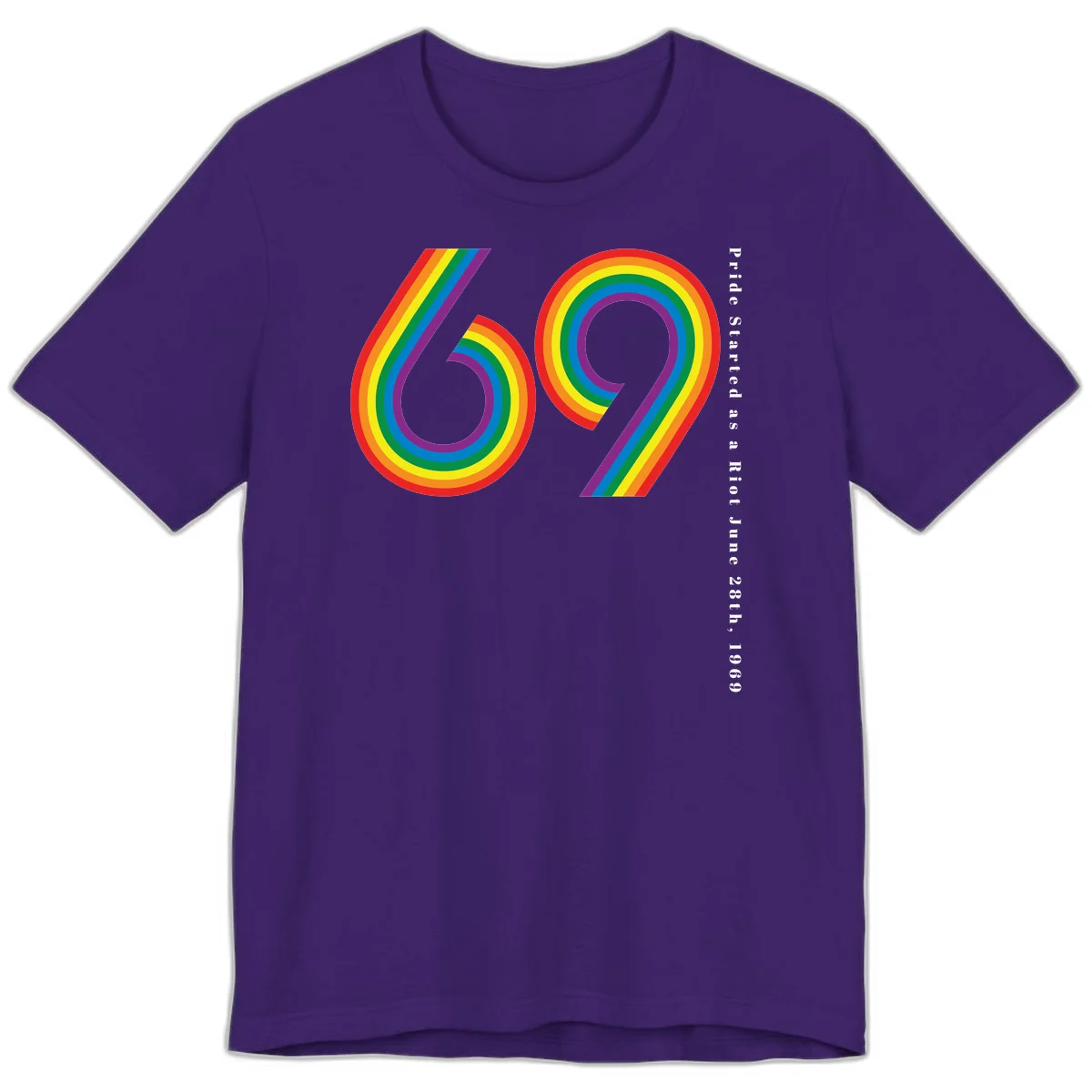 Rainbow-striped numbers 69 with text 'Pride Started as a Riot June 28th, 1969' celebrating Stonewall Pride anniversary in Team Purple