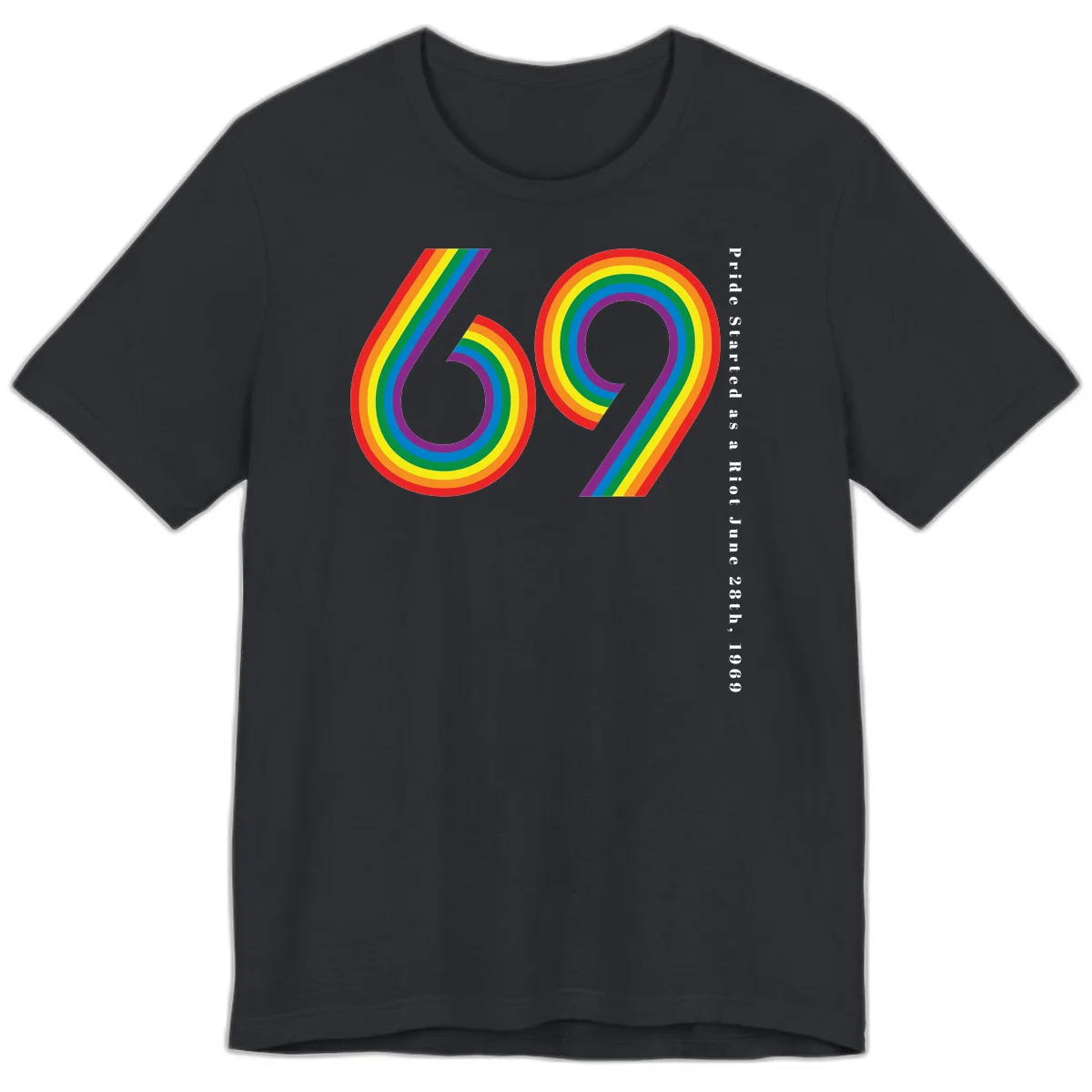 Rainbow-striped numbers 69 with text 'Pride Started as a Riot June 28th, 1969' celebrating Stonewall Pride anniversary in Vintage Black