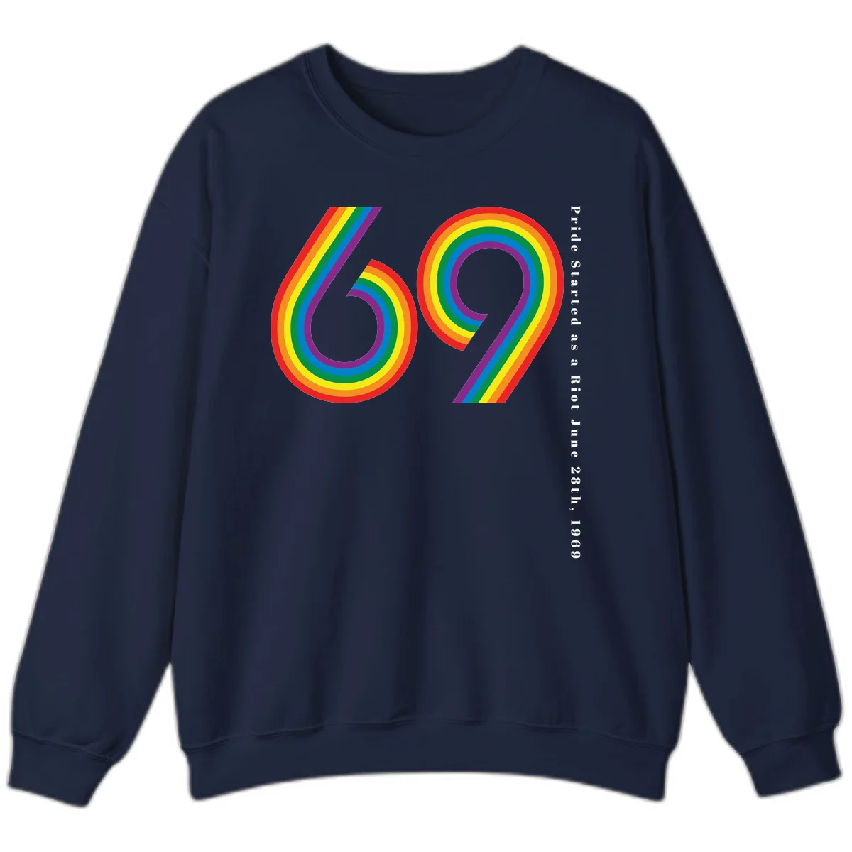Rainbow-striped numbers 69 with text 'Pride Started as a Riot June 28th, 1969' celebrating Stonewall Pride anniversary in Navy