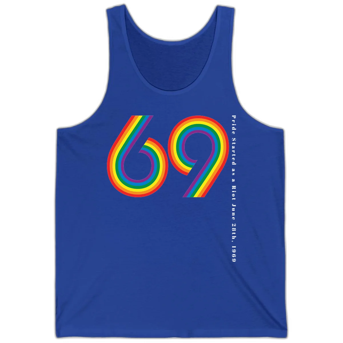 Rainbow-striped numbers 69 with text 'Pride Started as a Riot June 28th, 1969' celebrating Stonewall Pride anniversary in True Royal