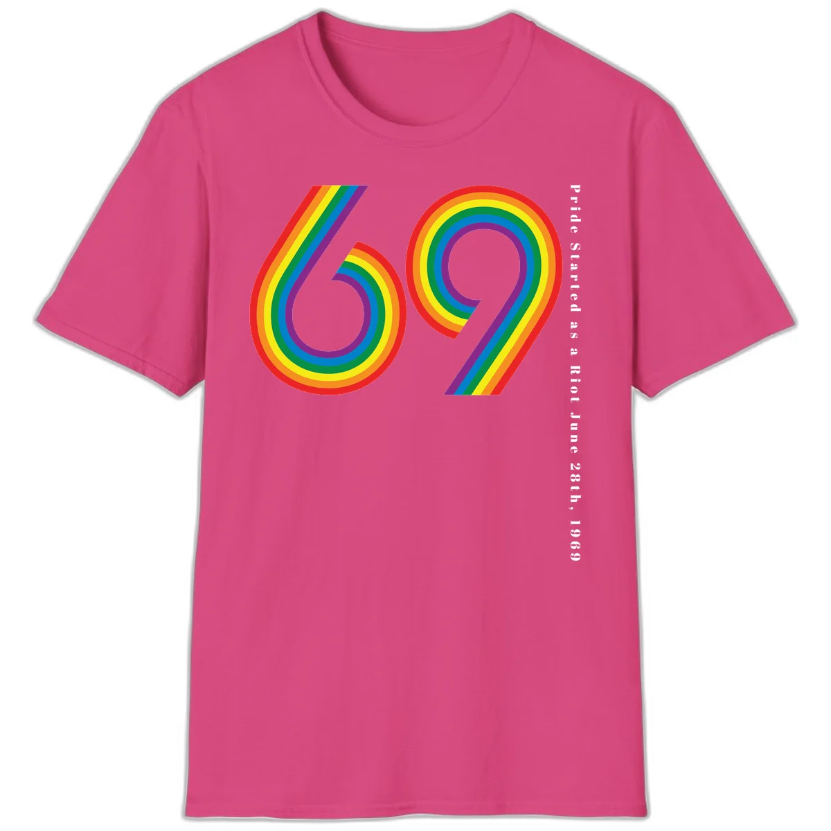 Rainbow-striped numbers 69 with text 'Pride Started as a Riot June 28th, 1969' celebrating Stonewall Pride anniversary in Heliconia