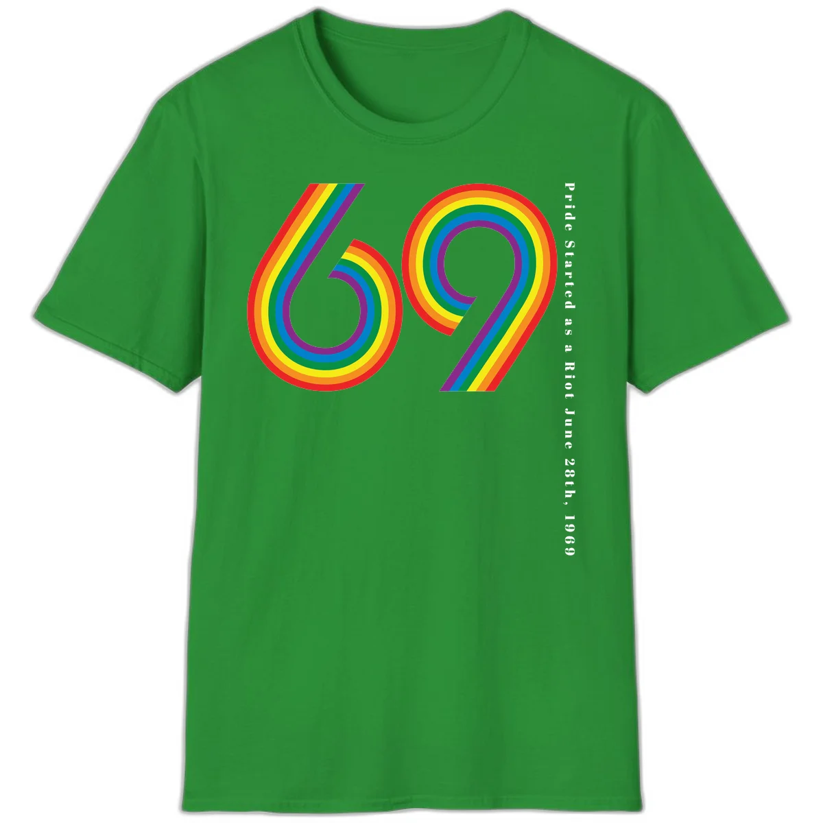Rainbow-striped numbers 69 with text 'Pride Started as a Riot June 28th, 1969' celebrating Stonewall Pride anniversary in Irish Green
