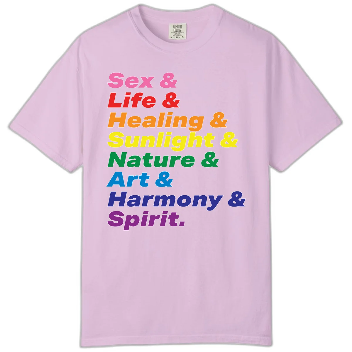 Rainbow stacked text design reading 'Sex & Life & Healing & Sunlight & Nature & Art & Harmony & Spirit' in vibrant spectrum colors in Orchid