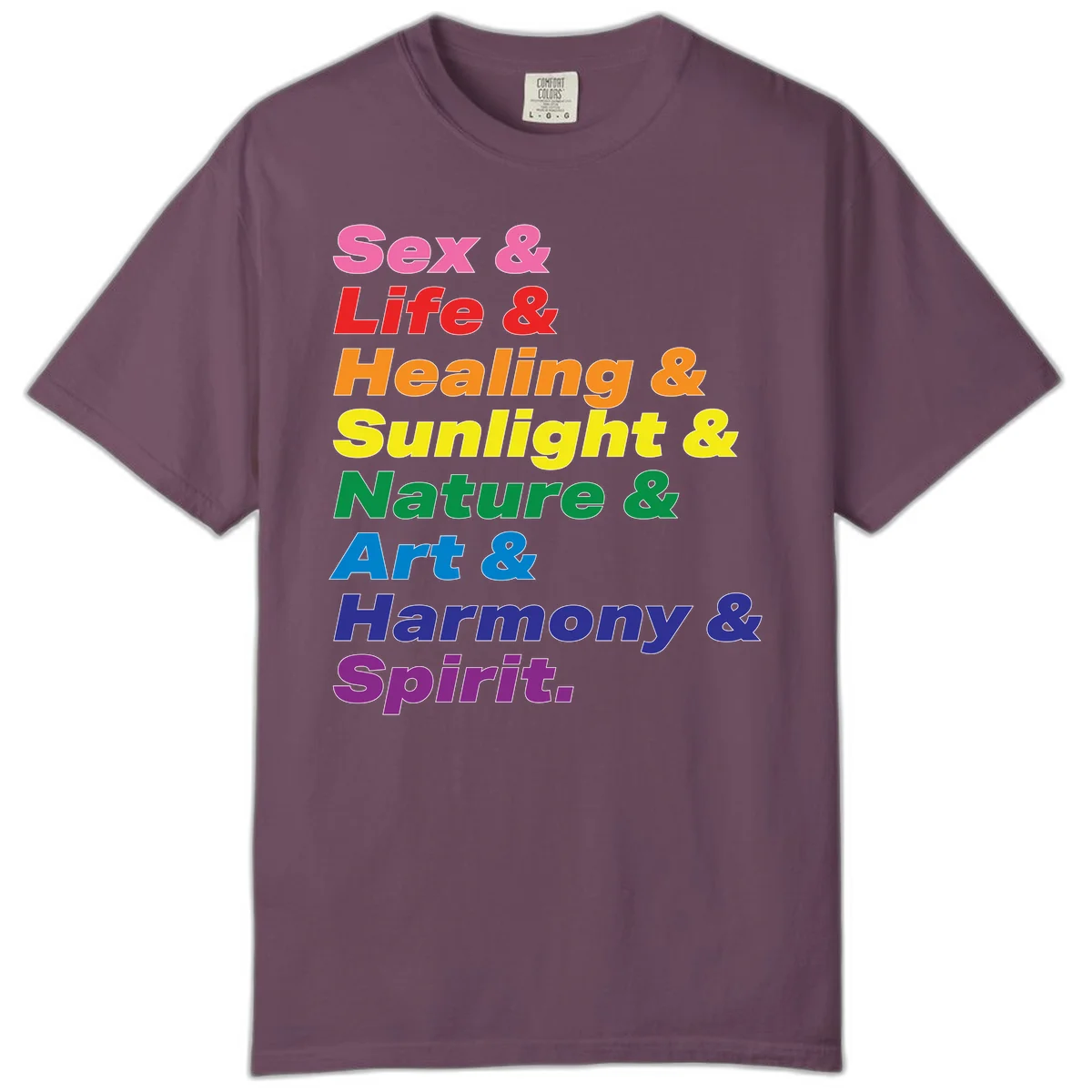 Rainbow stacked text design reading 'Sex & Life & Healing & Sunlight & Nature & Art & Harmony & Spirit' in vibrant spectrum colors in Berry