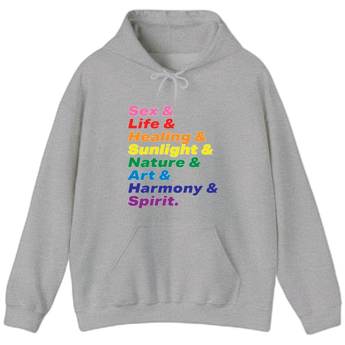 Rainbow stacked text design reading 'Sex & Life & Healing & Sunlight & Nature & Art & Harmony & Spirit' in vibrant spectrum colors in Sport Grey