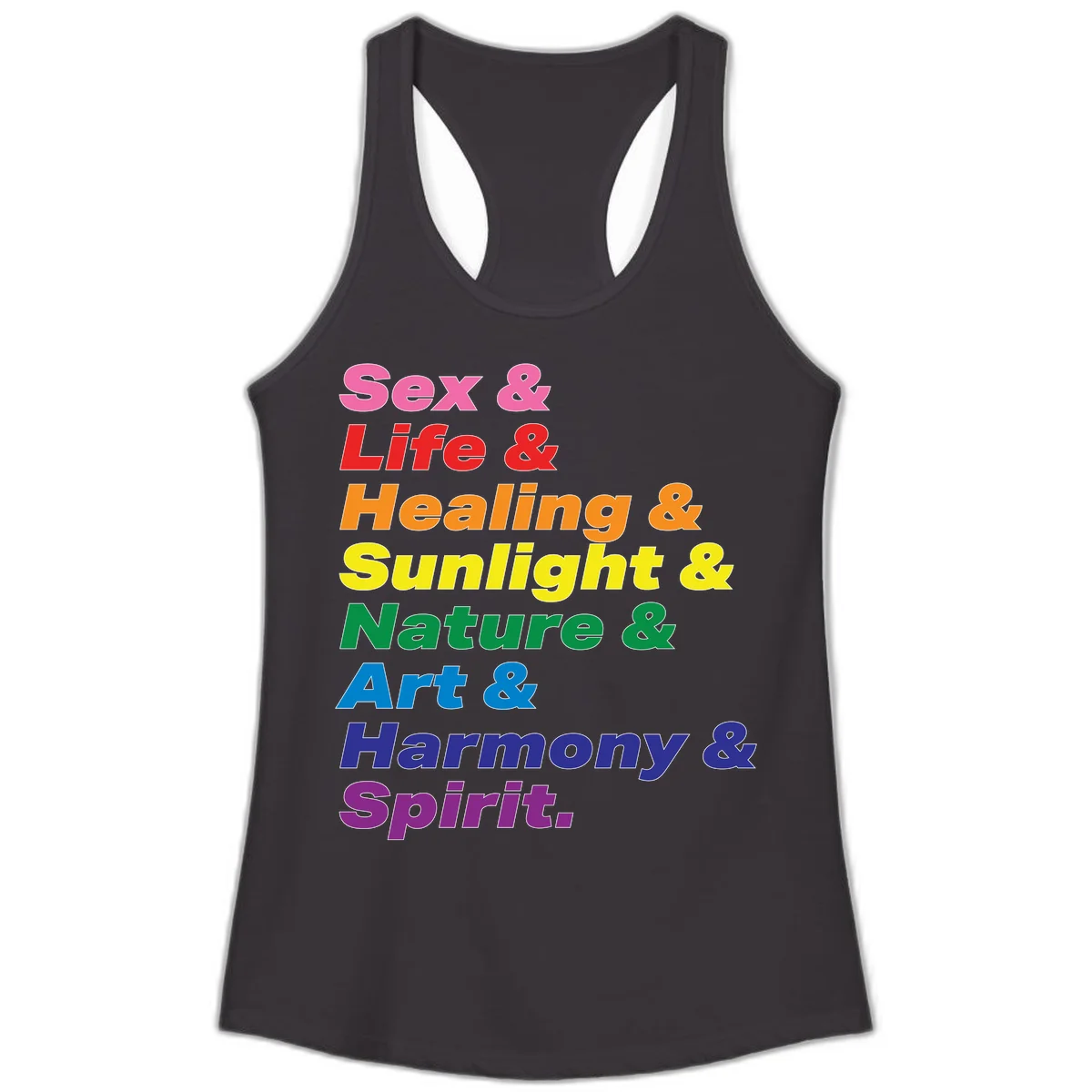 Rainbow stacked text design reading 'Sex & Life & Healing & Sunlight & Nature & Art & Harmony & Spirit' in vibrant spectrum colors in Black