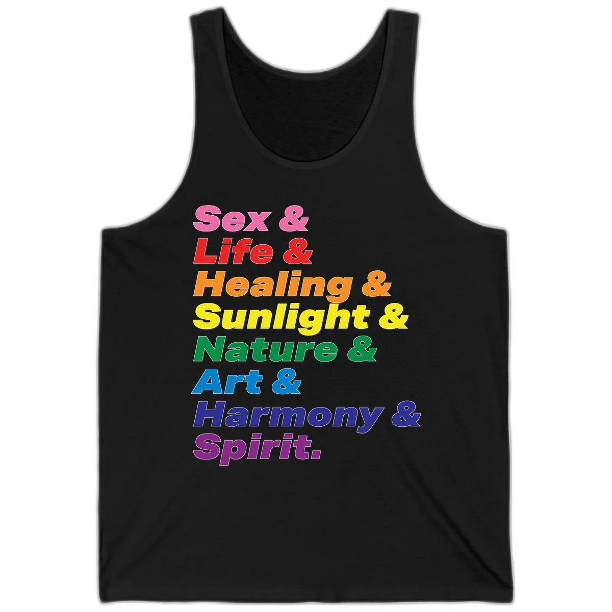 Rainbow stacked text design reading 'Sex & Life & Healing & Sunlight & Nature & Art & Harmony & Spirit' in vibrant spectrum colors in Black