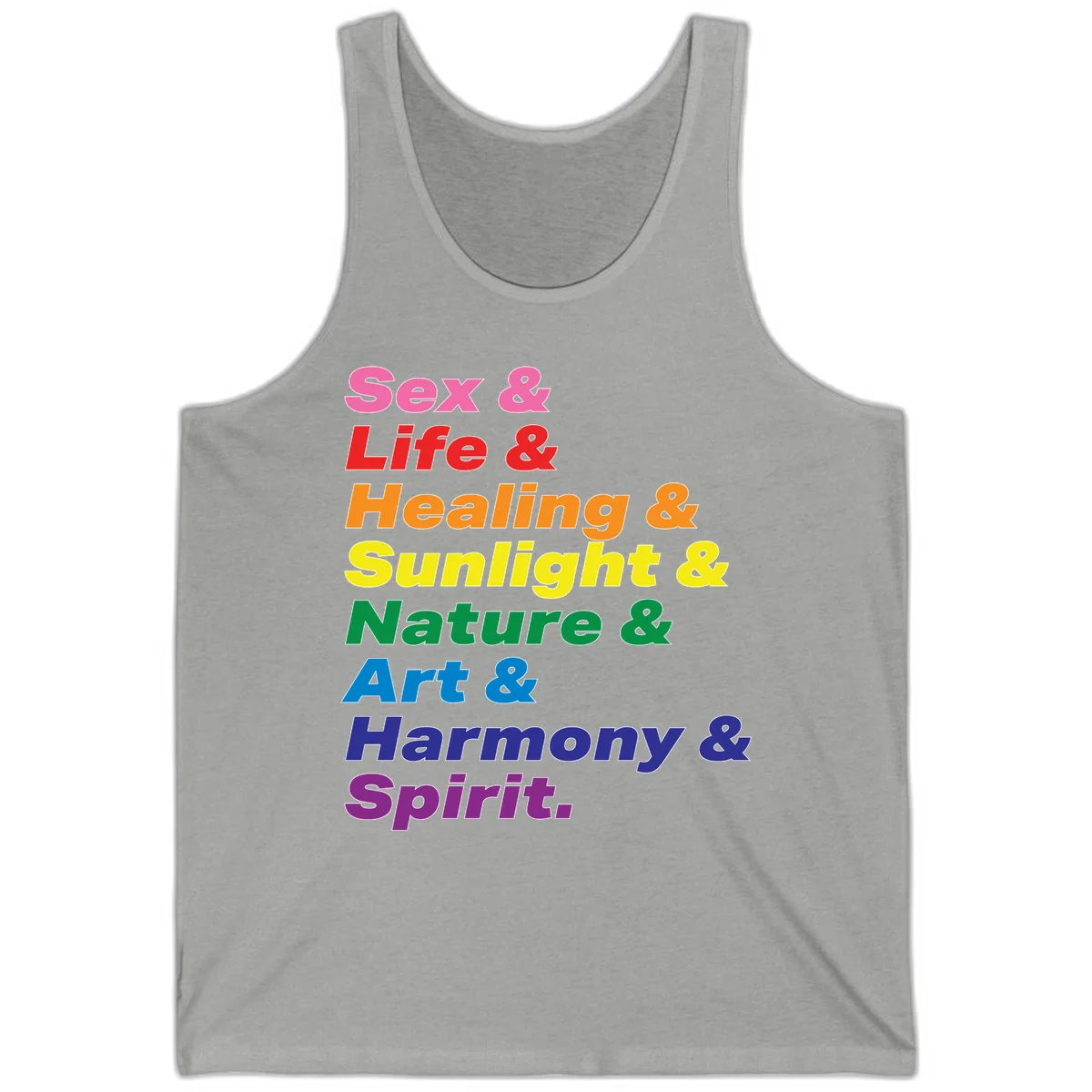 Rainbow stacked text design reading 'Sex & Life & Healing & Sunlight & Nature & Art & Harmony & Spirit' in vibrant spectrum colors in Athletic Heather