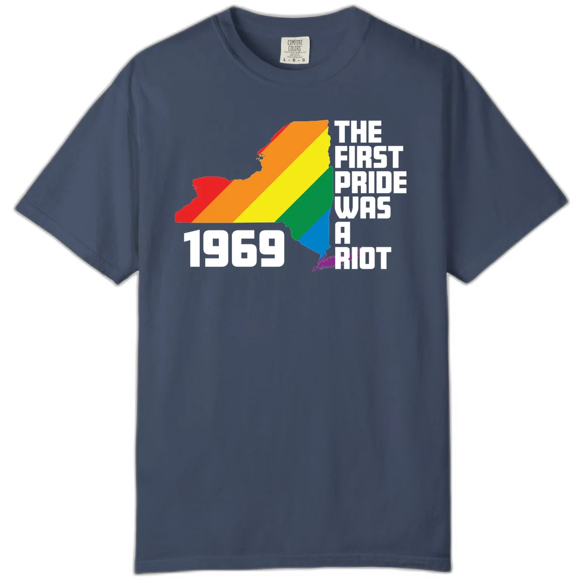 New York state map filled with rainbow pride stripes and text reading 'The First Pride Was A Riot 1969' in Midnight