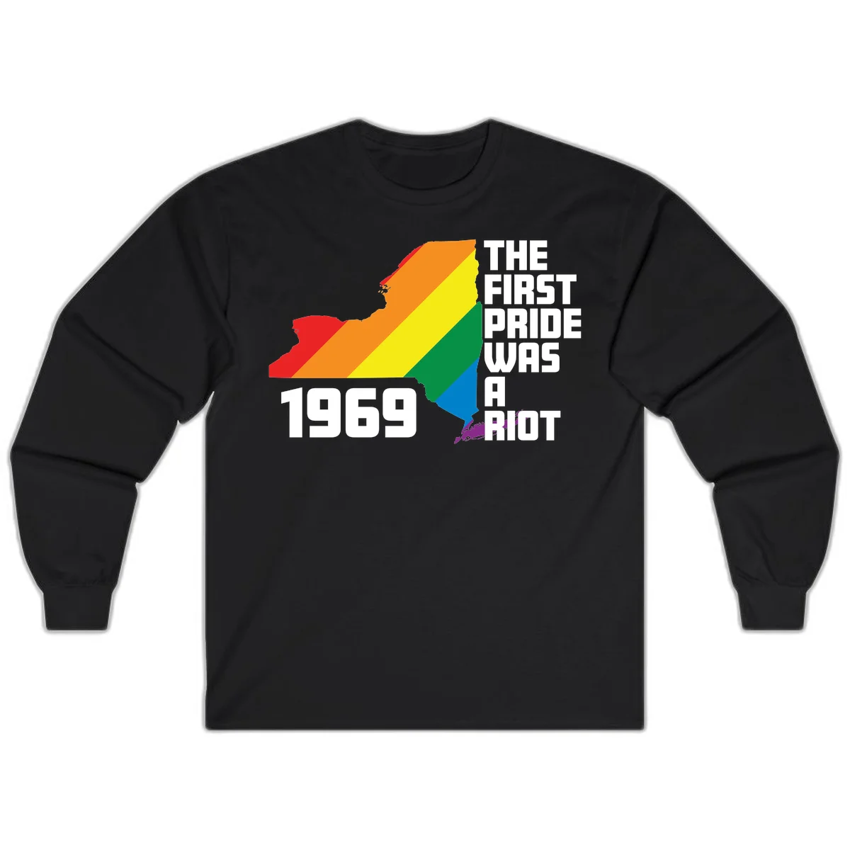 New York state map filled with rainbow pride stripes and text reading 'The First Pride Was A Riot 1969' in Black