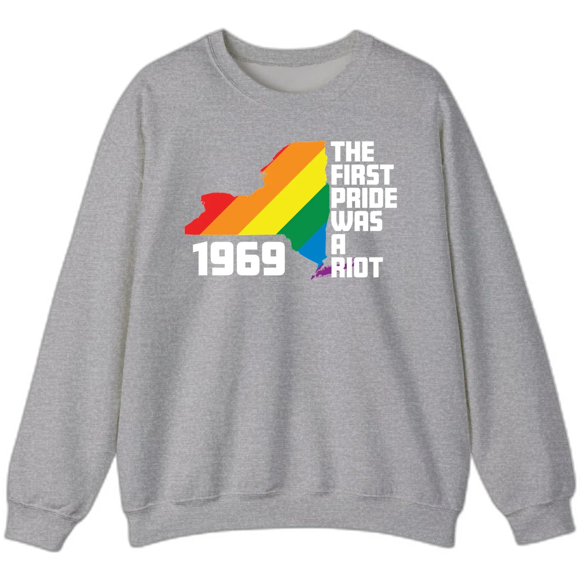 New York state map filled with rainbow pride stripes and text reading 'The First Pride Was A Riot 1969' in Sport Grey