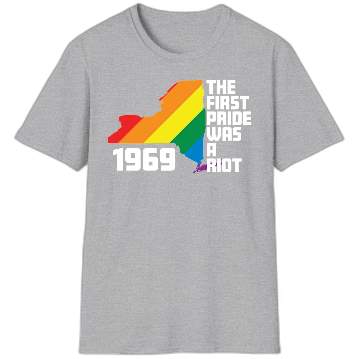 New York state map filled with rainbow pride stripes and text reading 'The First Pride Was A Riot 1969' in Sport Grey