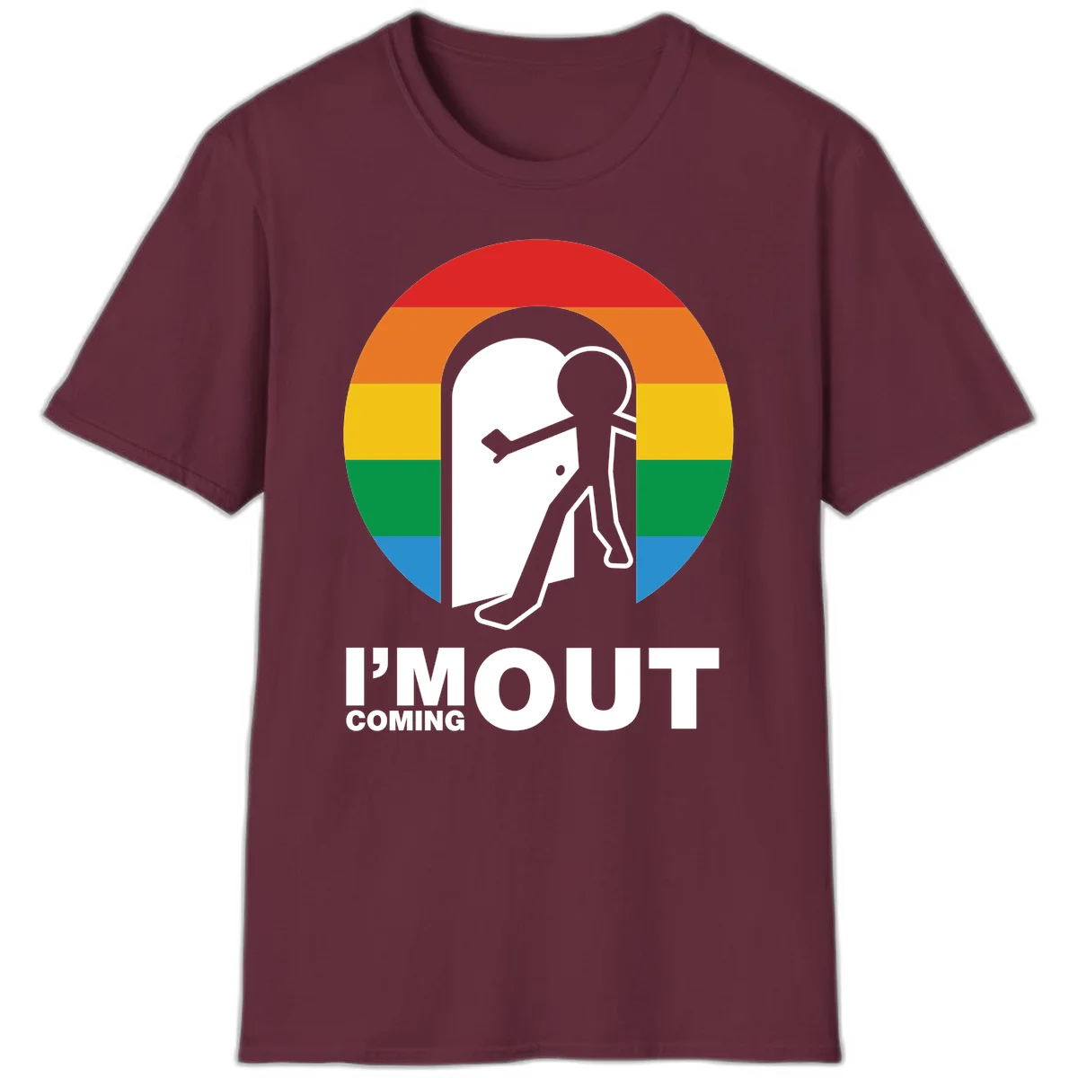 Stick figure pushing open white door with rainbow circle background and 'I'm Out Coming Out' text celebrating LGBTQ+ pride in Maroon
