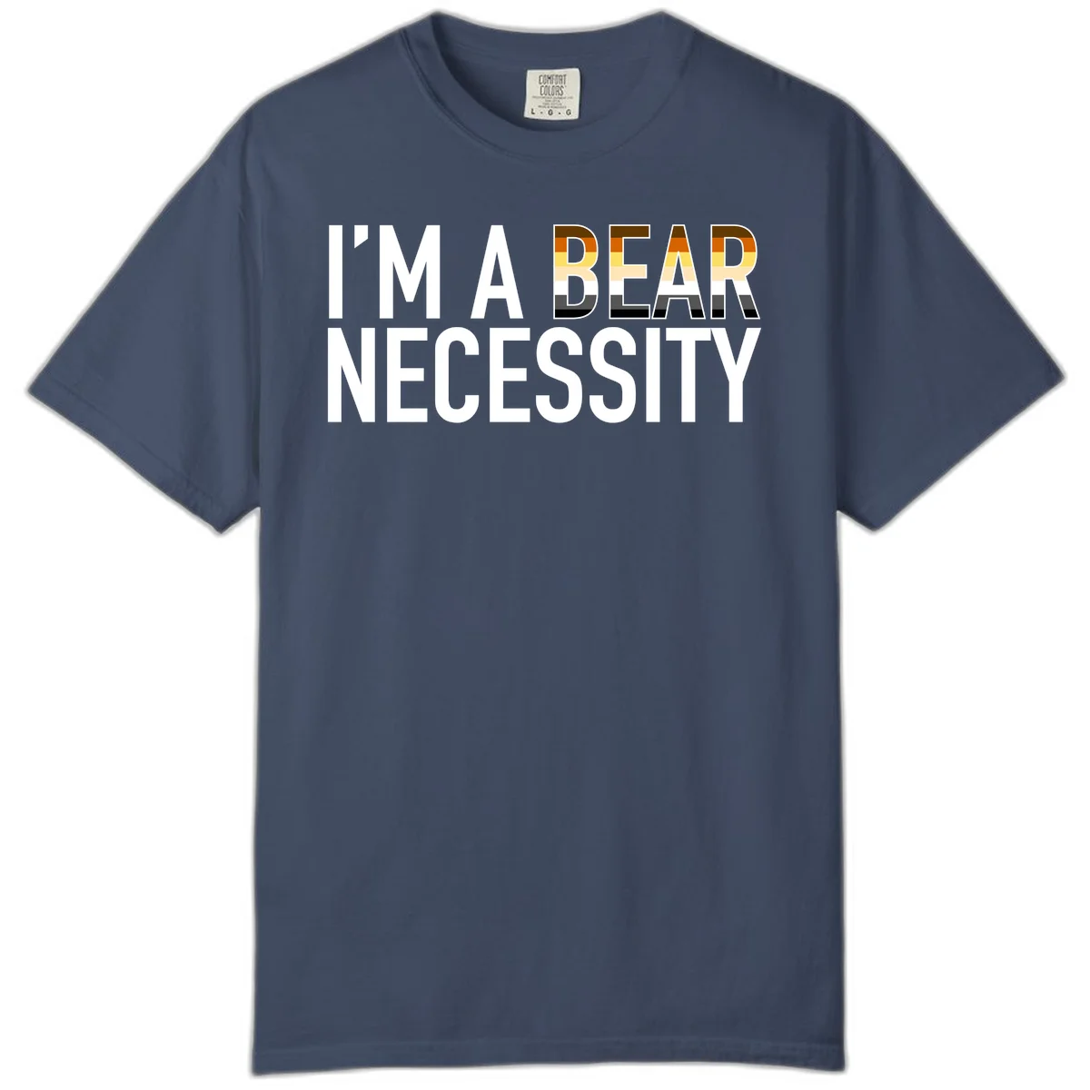 Bold 'I'm A Bear Necessity' text design with gradient bear head silhouette in earth tones and white lettering on gray background in Midnight