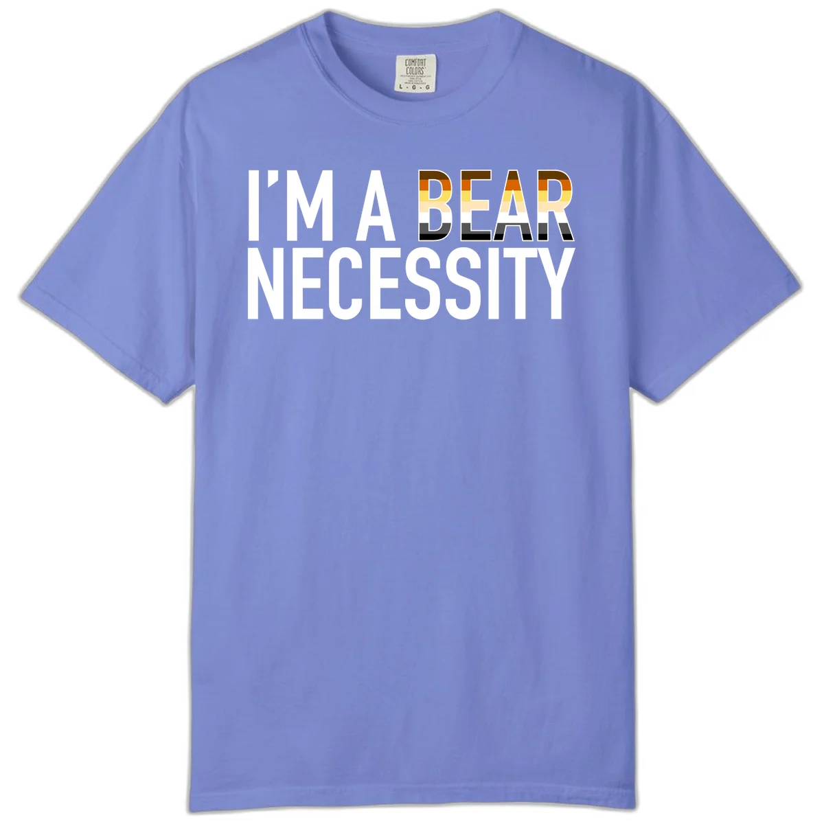 Bold 'I'm A Bear Necessity' text design with gradient bear head silhouette in earth tones and white lettering on gray background in Flo Blue