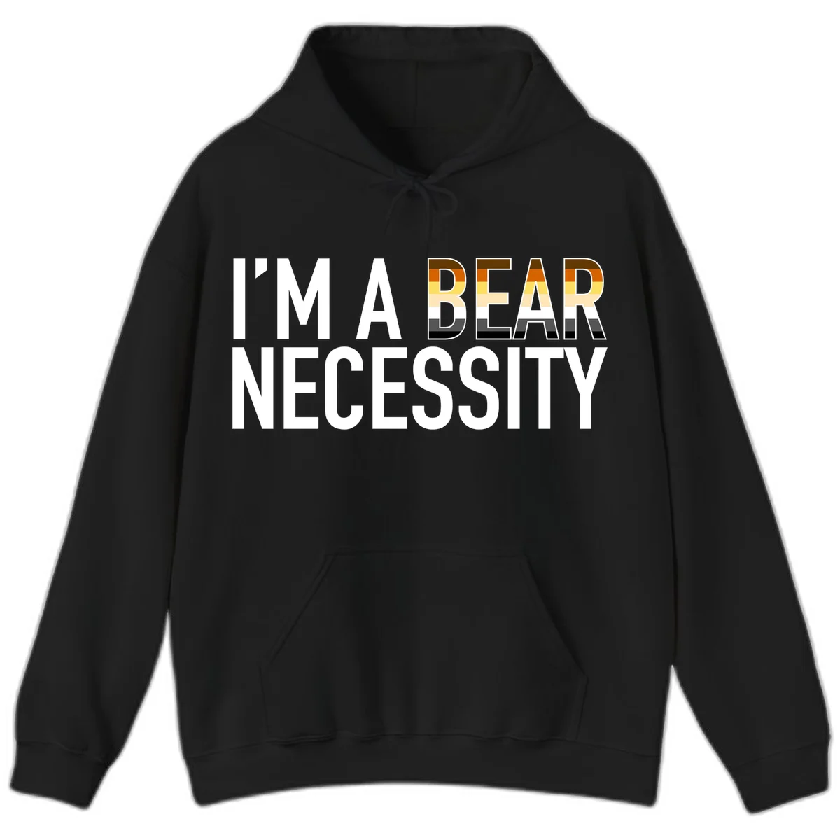 Bold 'I'm A Bear Necessity' text design with gradient bear head silhouette in earth tones and white lettering on gray background in Black