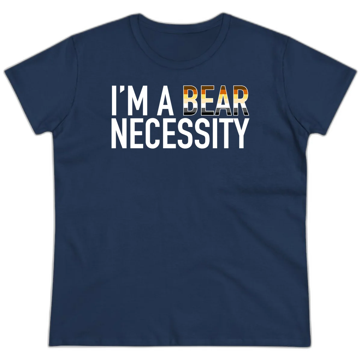 Bold 'I'm A Bear Necessity' text design with gradient bear head silhouette in earth tones and white lettering on gray background in Navy