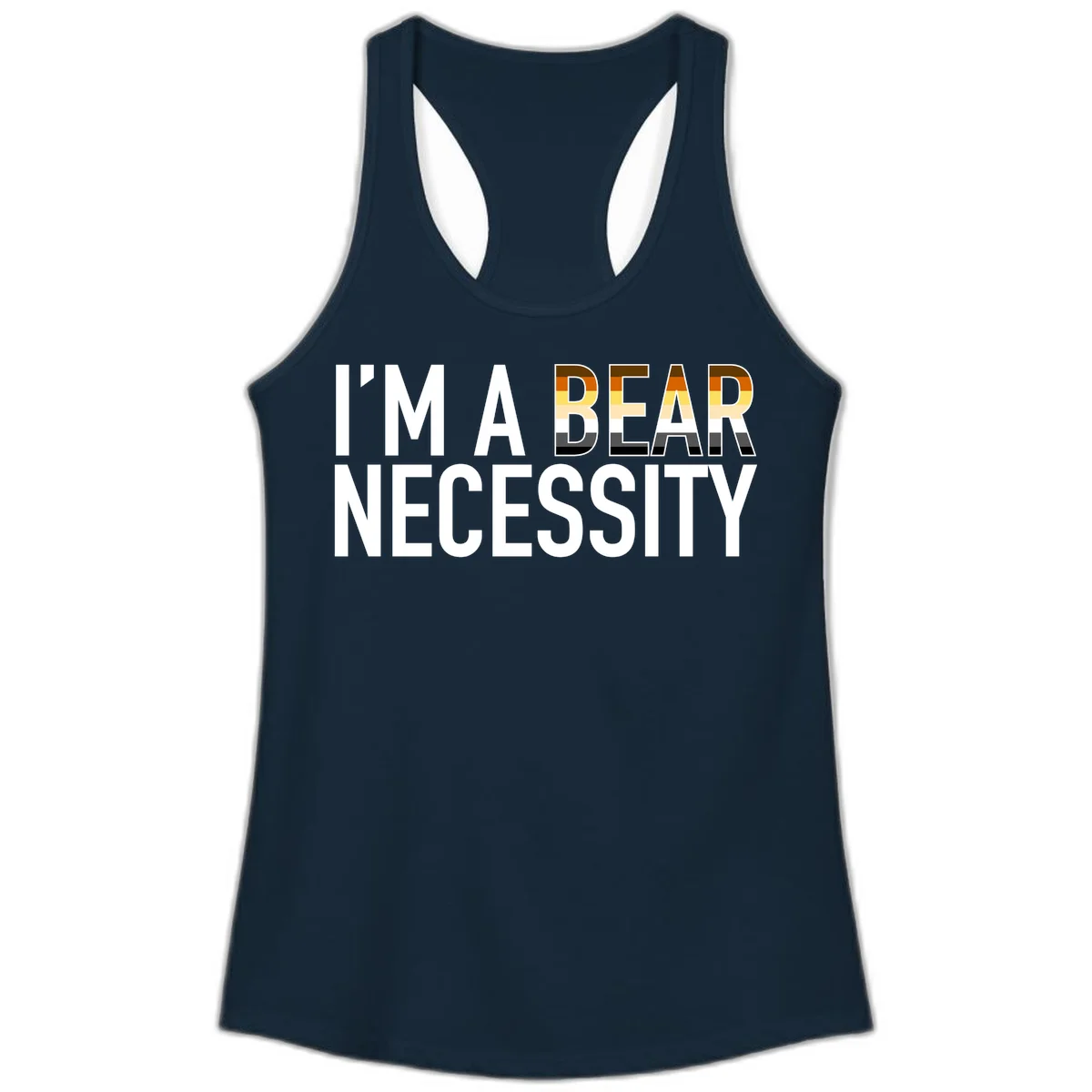 Bold 'I'm A Bear Necessity' text design with gradient bear head silhouette in earth tones and white lettering on gray background in Solid Midnight Navy