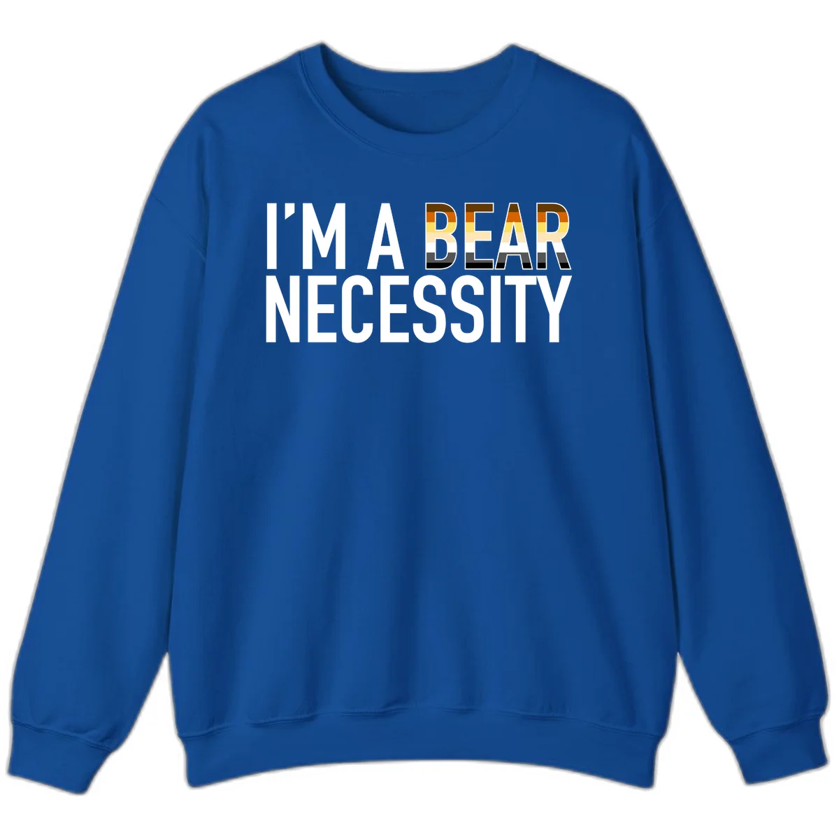 Bold 'I'm A Bear Necessity' text design with gradient bear head silhouette in earth tones and white lettering on gray background in Royal