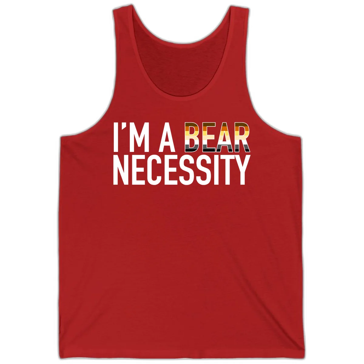Bold 'I'm A Bear Necessity' text design with gradient bear head silhouette in earth tones and white lettering on gray background in Red