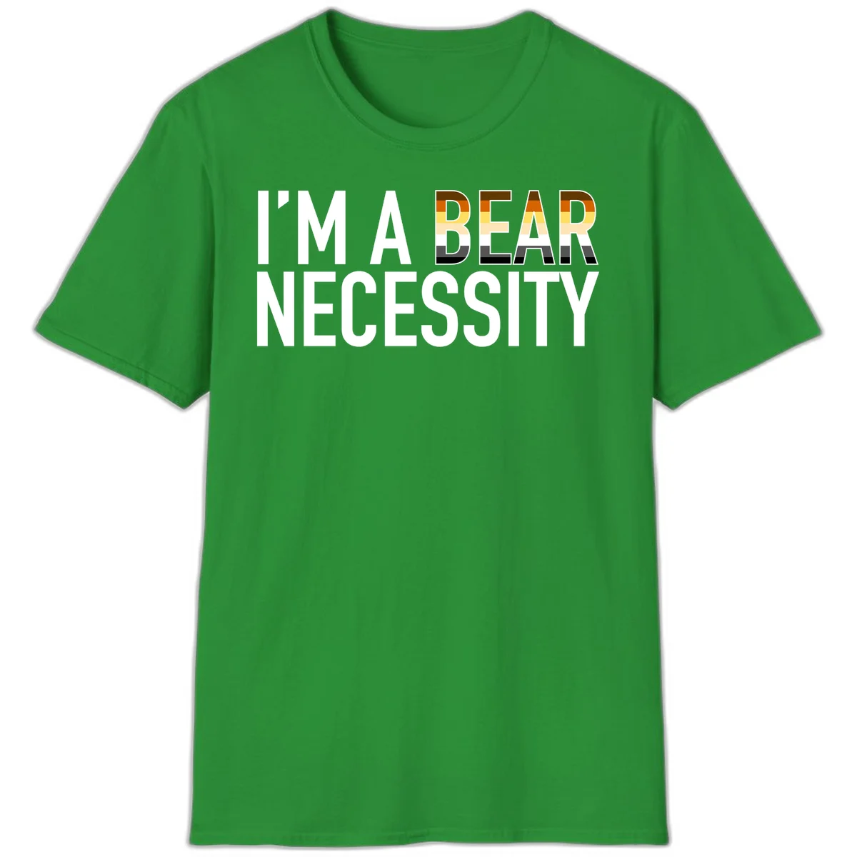 Bold 'I'm A Bear Necessity' text design with gradient bear head silhouette in earth tones and white lettering on gray background in Irish Green