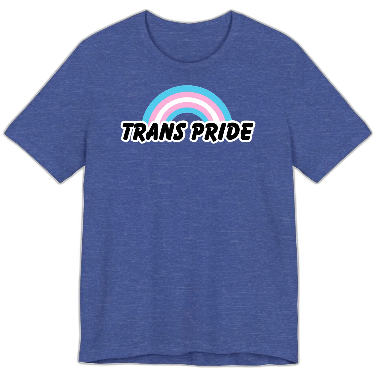 Trans pride rainbow design with cyan, pink, and white concentric arcs above black italic 'TRANS PRIDE' text with white outline on gray background in Heather True Royal