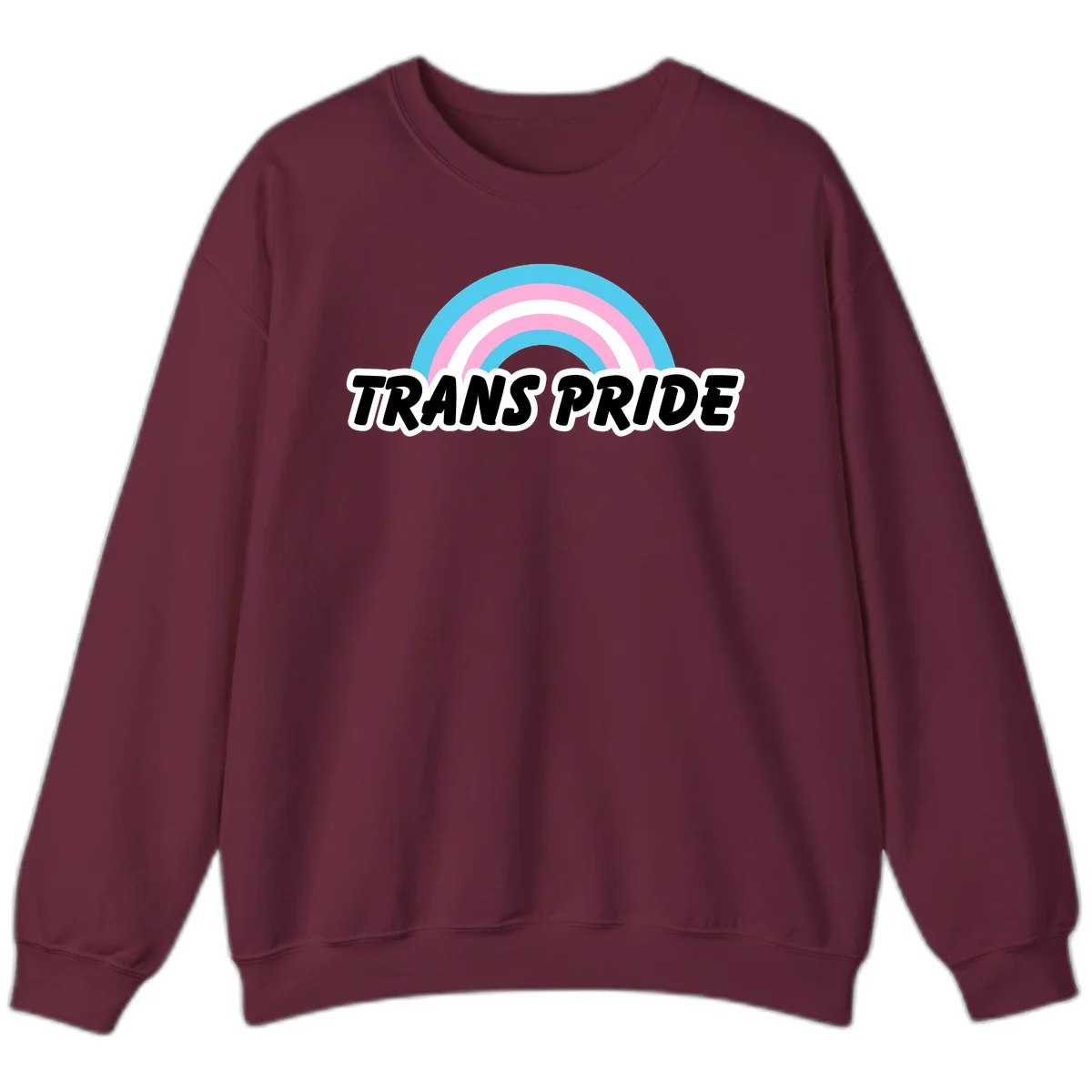 Trans pride rainbow design with cyan, pink, and white concentric arcs above black italic 'TRANS PRIDE' text with white outline on gray background in Maroon