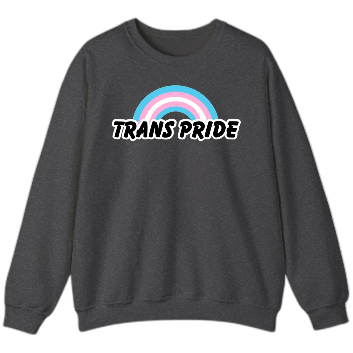 Trans pride rainbow design with cyan, pink, and white concentric arcs above black italic 'TRANS PRIDE' text with white outline on gray background in Dark Heather