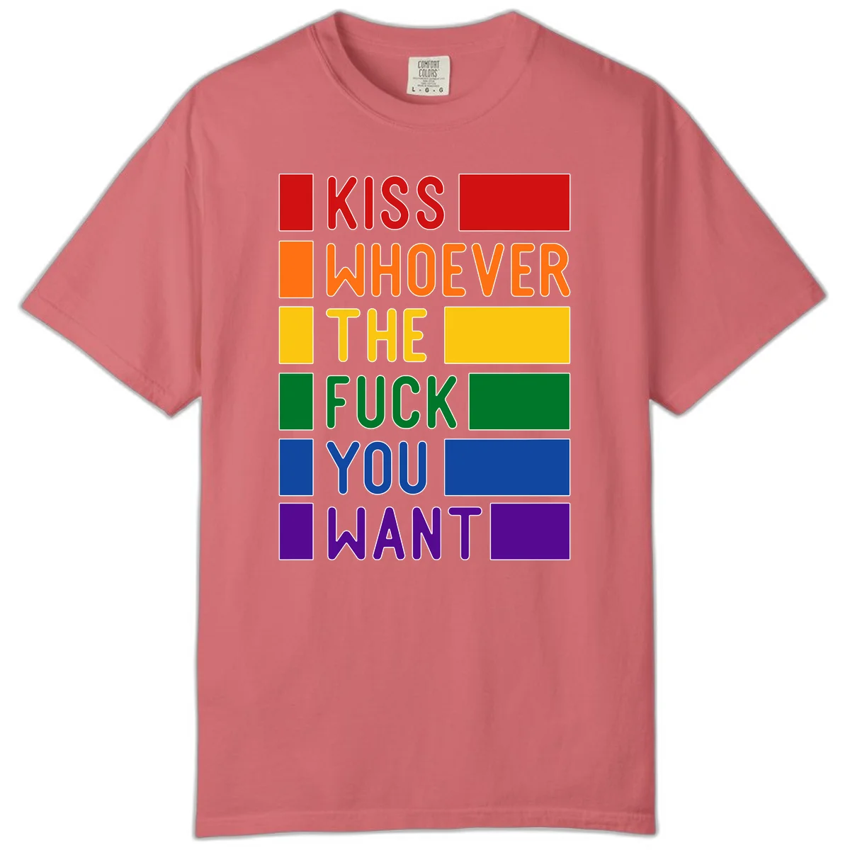 Colorful rainbow typography design reading 'Kiss Whoever The Fuck You Want' with each word in different pride colors on gray background in Watermelon