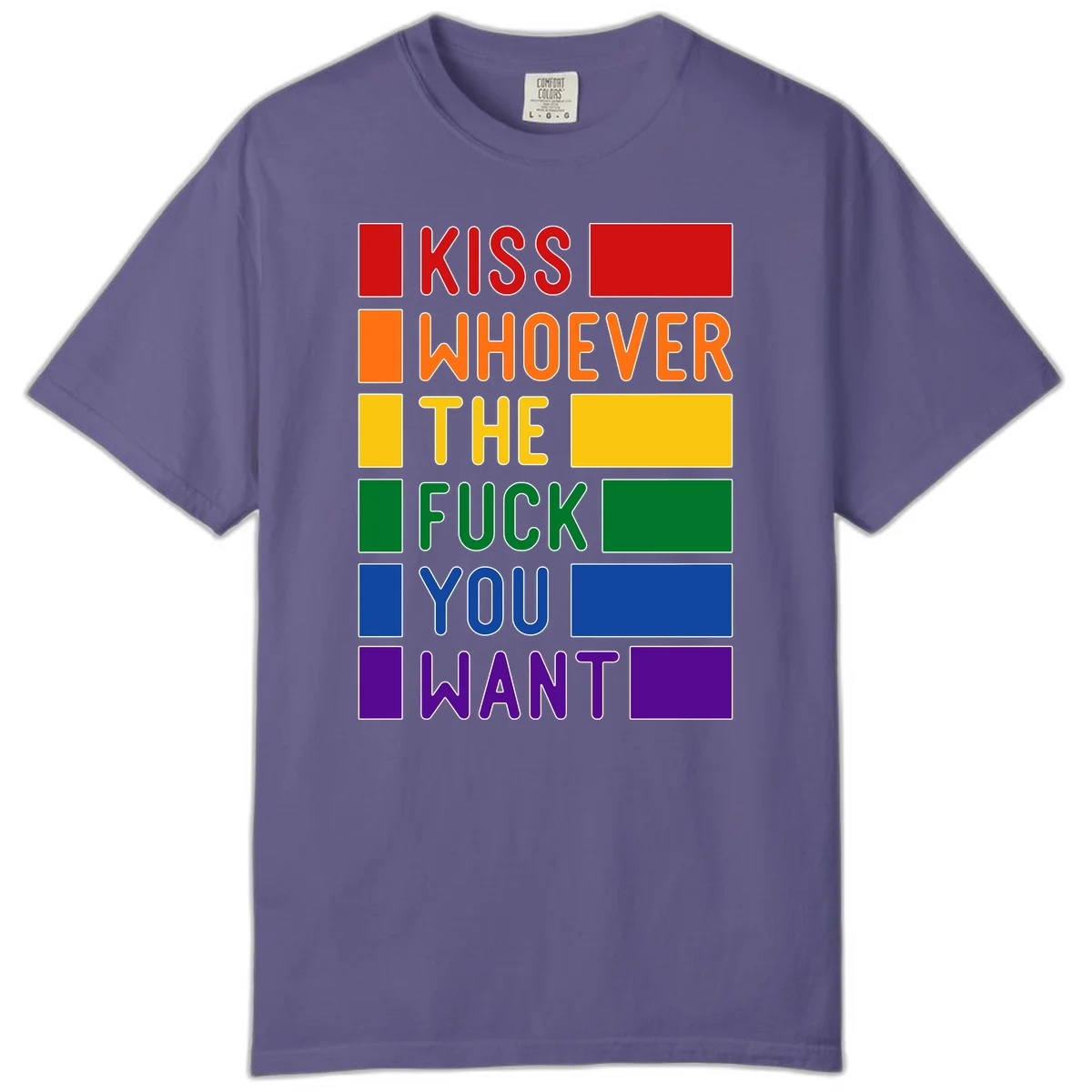 Colorful rainbow typography design reading 'Kiss Whoever The Fuck You Want' with each word in different pride colors on gray background in Grape