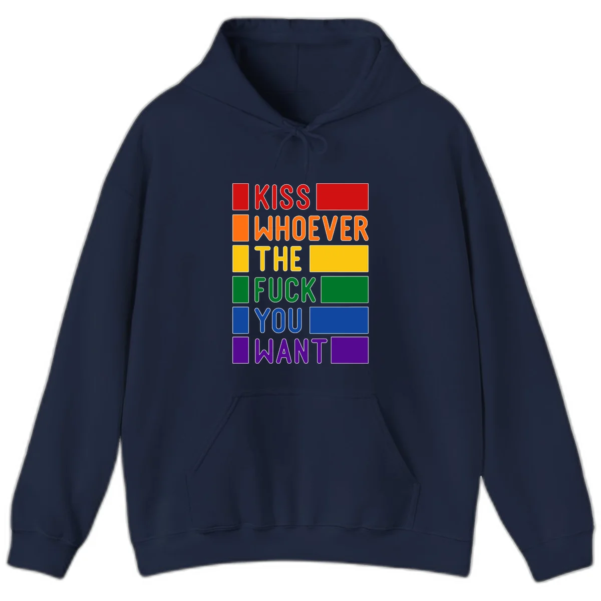 Colorful rainbow typography design reading 'Kiss Whoever The Fuck You Want' with each word in different pride colors on gray background in Navy
