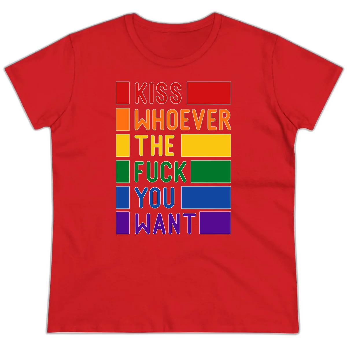 Colorful rainbow typography design reading 'Kiss Whoever The Fuck You Want' with each word in different pride colors on gray background in Red