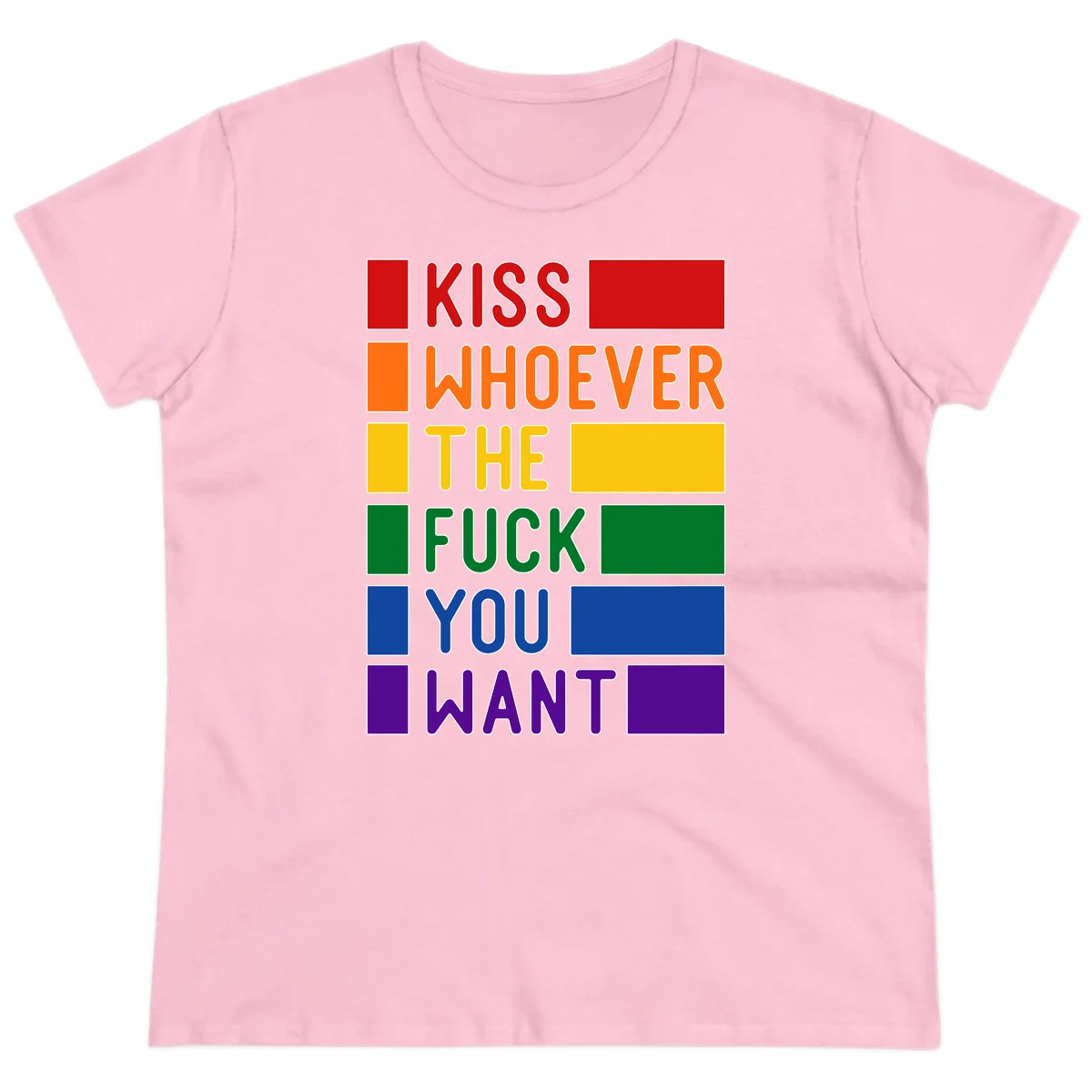 Colorful rainbow typography design reading 'Kiss Whoever The Fuck You Want' with each word in different pride colors on gray background in Light Pink