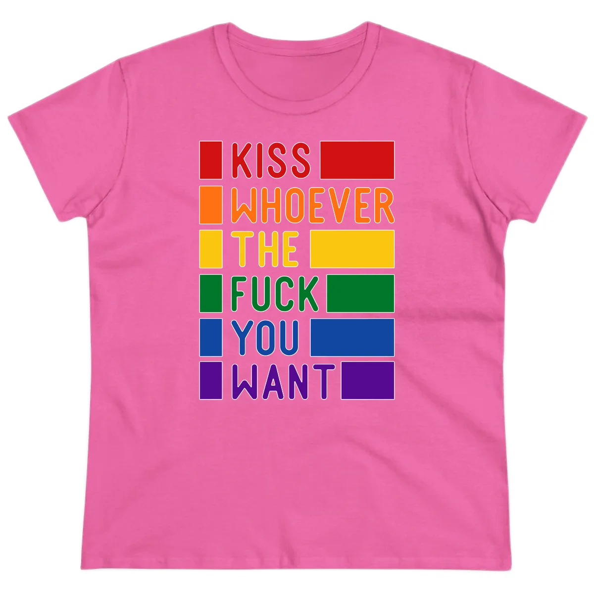 Colorful rainbow typography design reading 'Kiss Whoever The Fuck You Want' with each word in different pride colors on gray background in Azalea