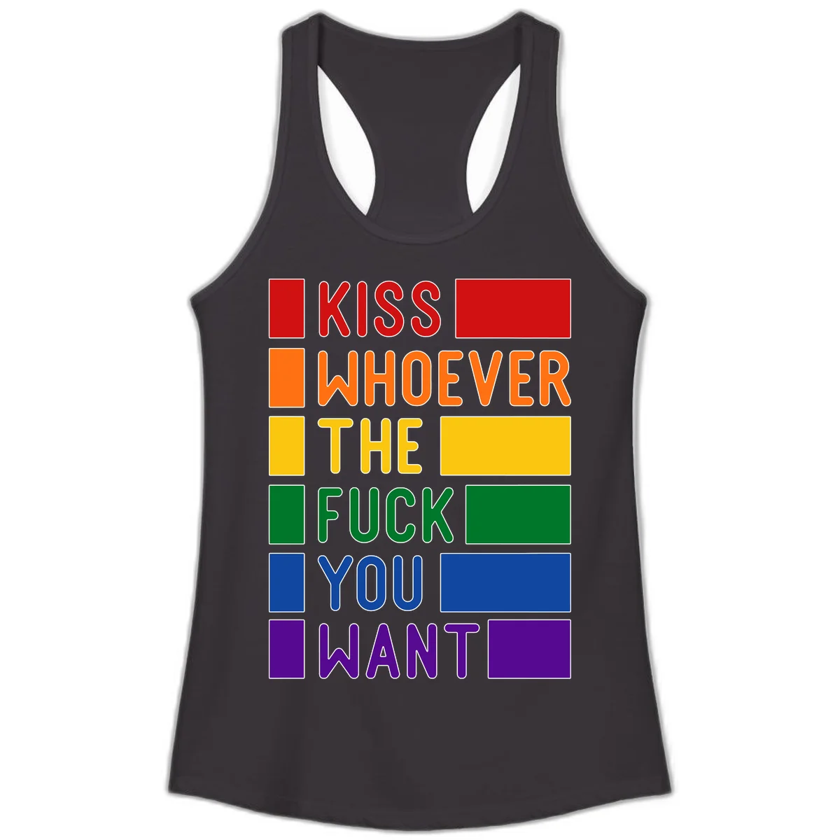Colorful rainbow typography design reading 'Kiss Whoever The Fuck You Want' with each word in different pride colors on gray background in Black
