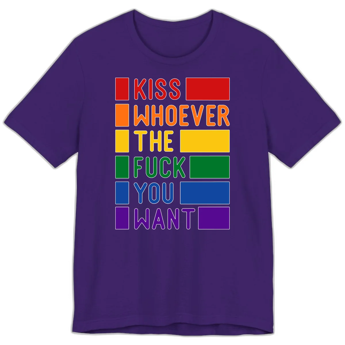 Colorful rainbow typography design reading 'Kiss Whoever The Fuck You Want' with each word in different pride colors on gray background in Team Purple