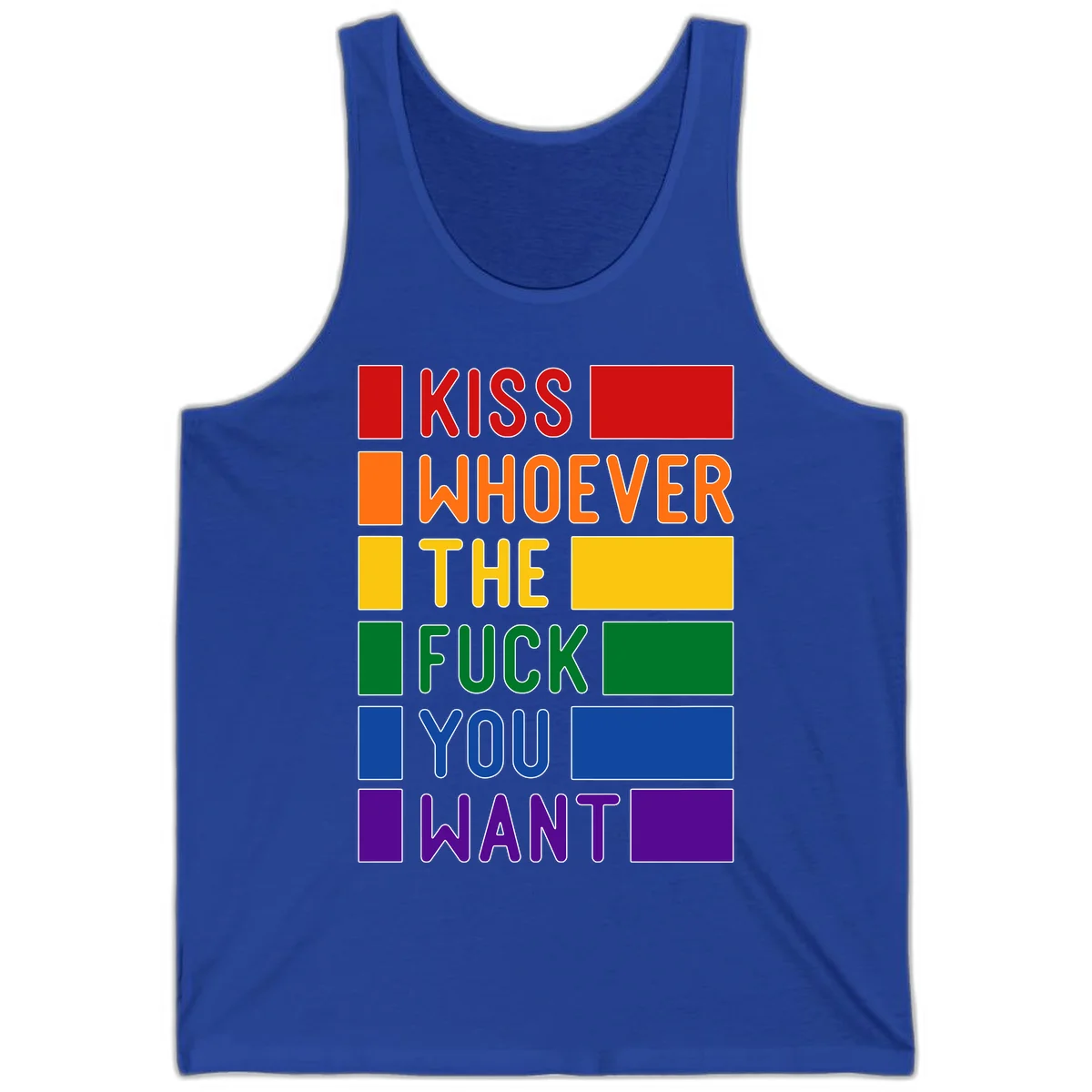 Colorful rainbow typography design reading 'Kiss Whoever The Fuck You Want' with each word in different pride colors on gray background in True Royal