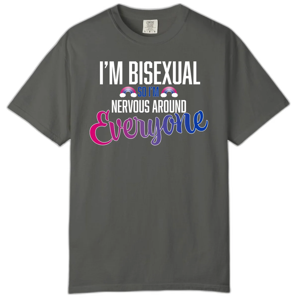 Bisexual nervous energy design with white text and rainbow clouds on gray background, featuring humorous pride message in Pepper