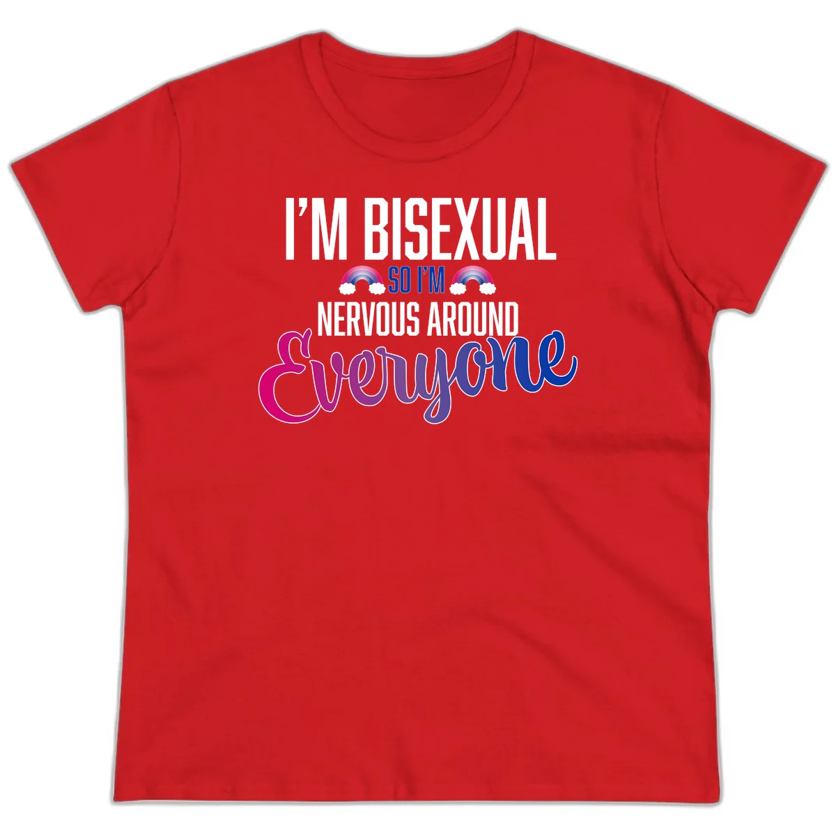 Bisexual nervous energy design with white text and rainbow clouds on gray background, featuring humorous pride message in Red