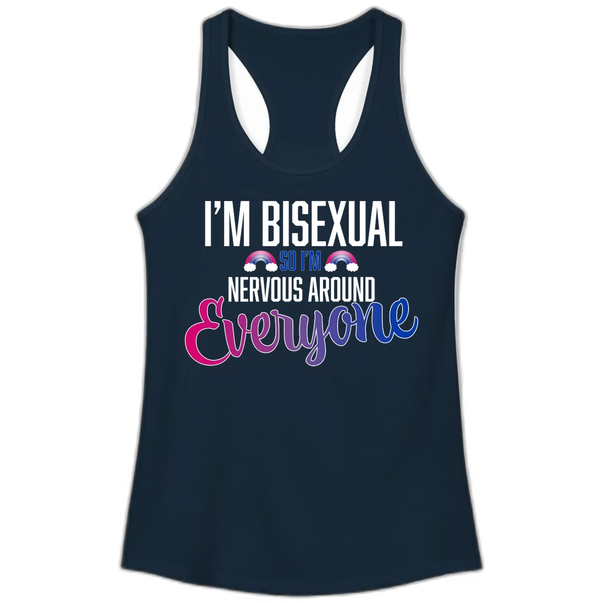 Bisexual nervous energy design with white text and rainbow clouds on gray background, featuring humorous pride message in Solid Midnight Navy