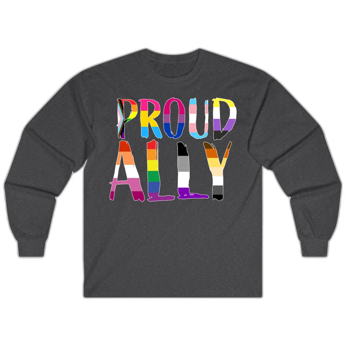 Colorful block letters spelling PROUD filled with rainbow pride flag stripes and patterns including trans and progress pride designs in Dark Heather
