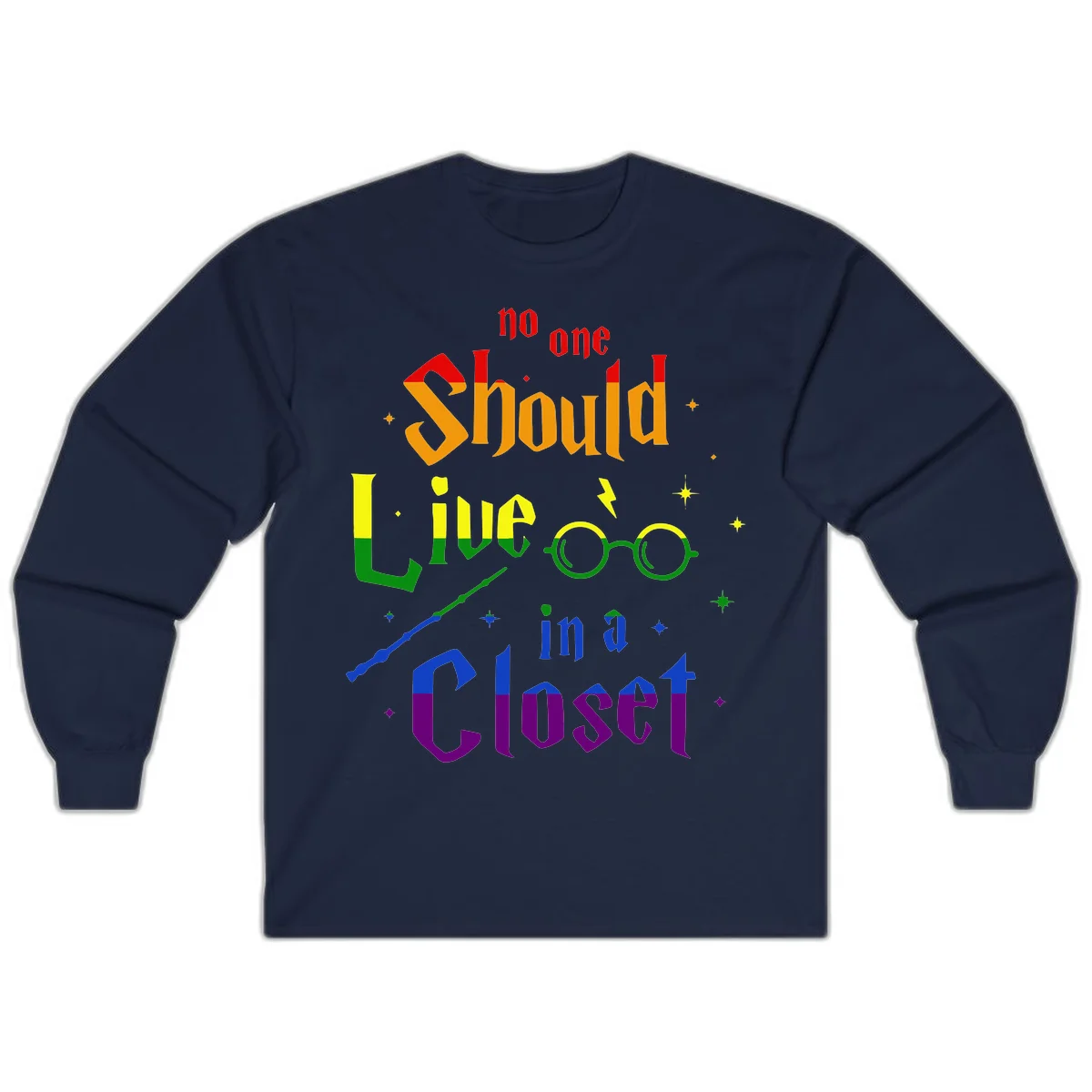 Rainbow gradient text reading 'no one Should live in a Closet' with magical elements including glasses, wand, and stars on gray background in Navy