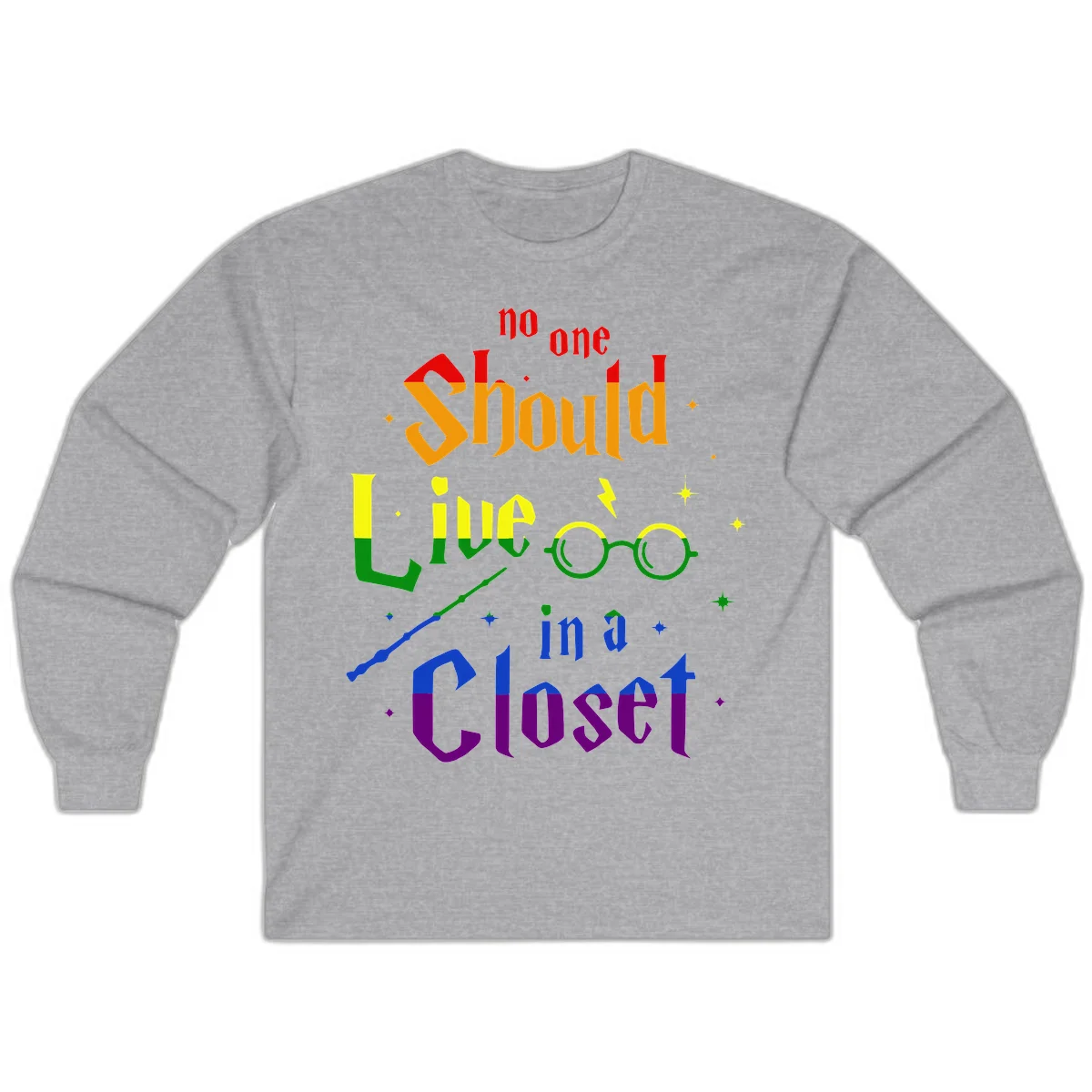 Rainbow gradient text reading 'no one Should live in a Closet' with magical elements including glasses, wand, and stars on gray background in Sport Grey