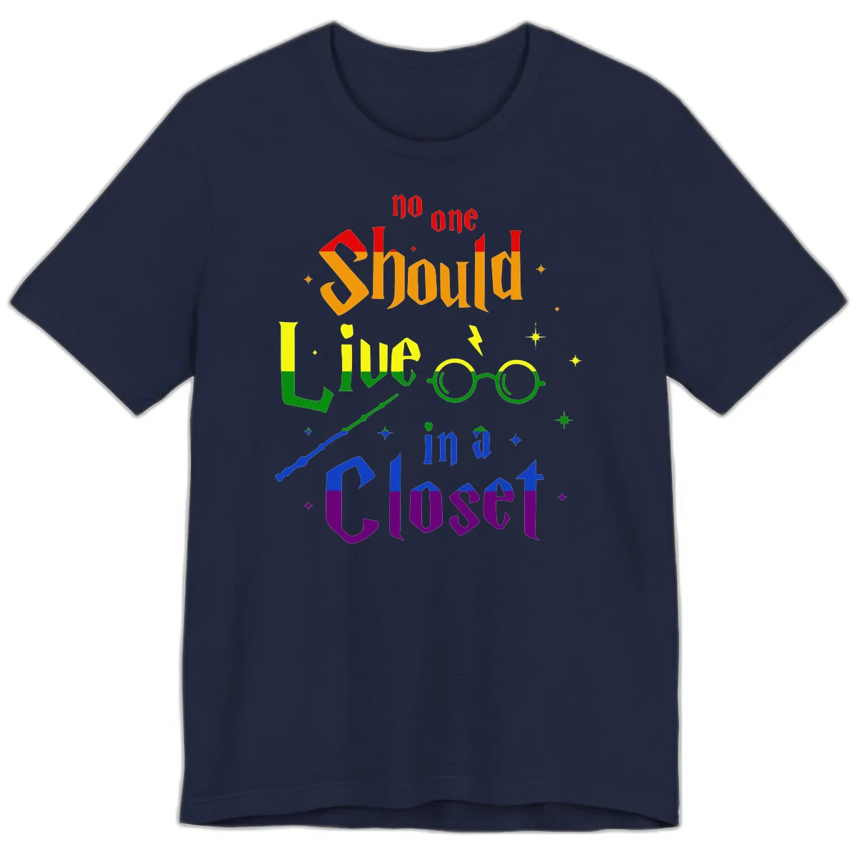 Rainbow gradient text reading 'no one Should live in a Closet' with magical elements including glasses, wand, and stars on gray background in Navy