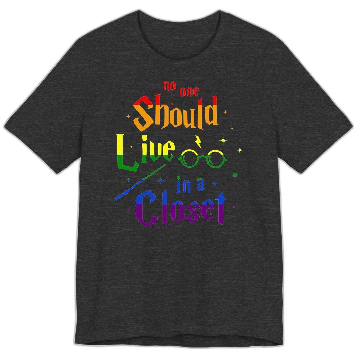 Rainbow gradient text reading 'no one Should live in a Closet' with magical elements including glasses, wand, and stars on gray background in Dark Grey Heather