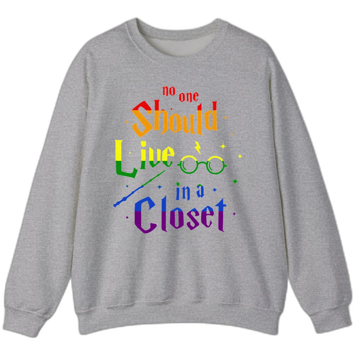 Rainbow gradient text reading 'no one Should live in a Closet' with magical elements including glasses, wand, and stars on gray background in Sport Grey