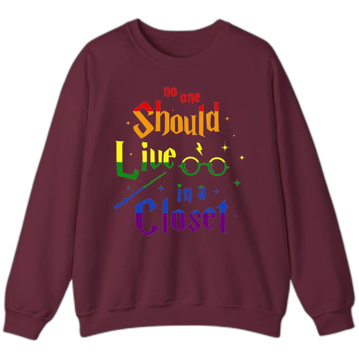 Rainbow gradient text reading 'no one Should live in a Closet' with magical elements including glasses, wand, and stars on gray background in Maroon