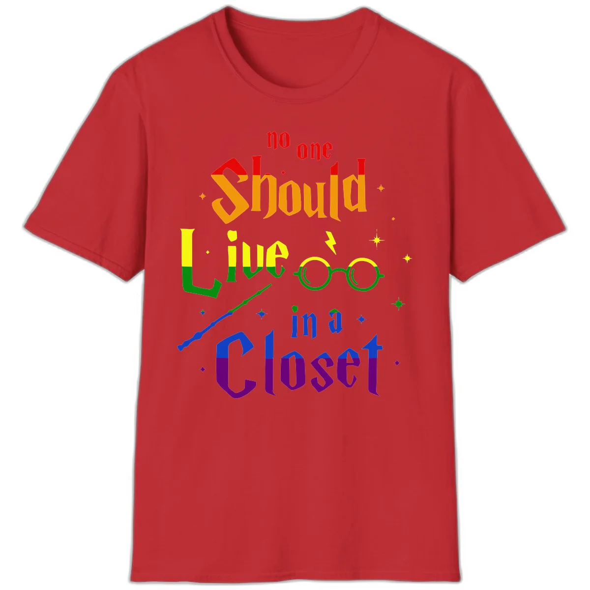 Rainbow gradient text reading 'no one Should live in a Closet' with magical elements including glasses, wand, and stars on gray background in Red