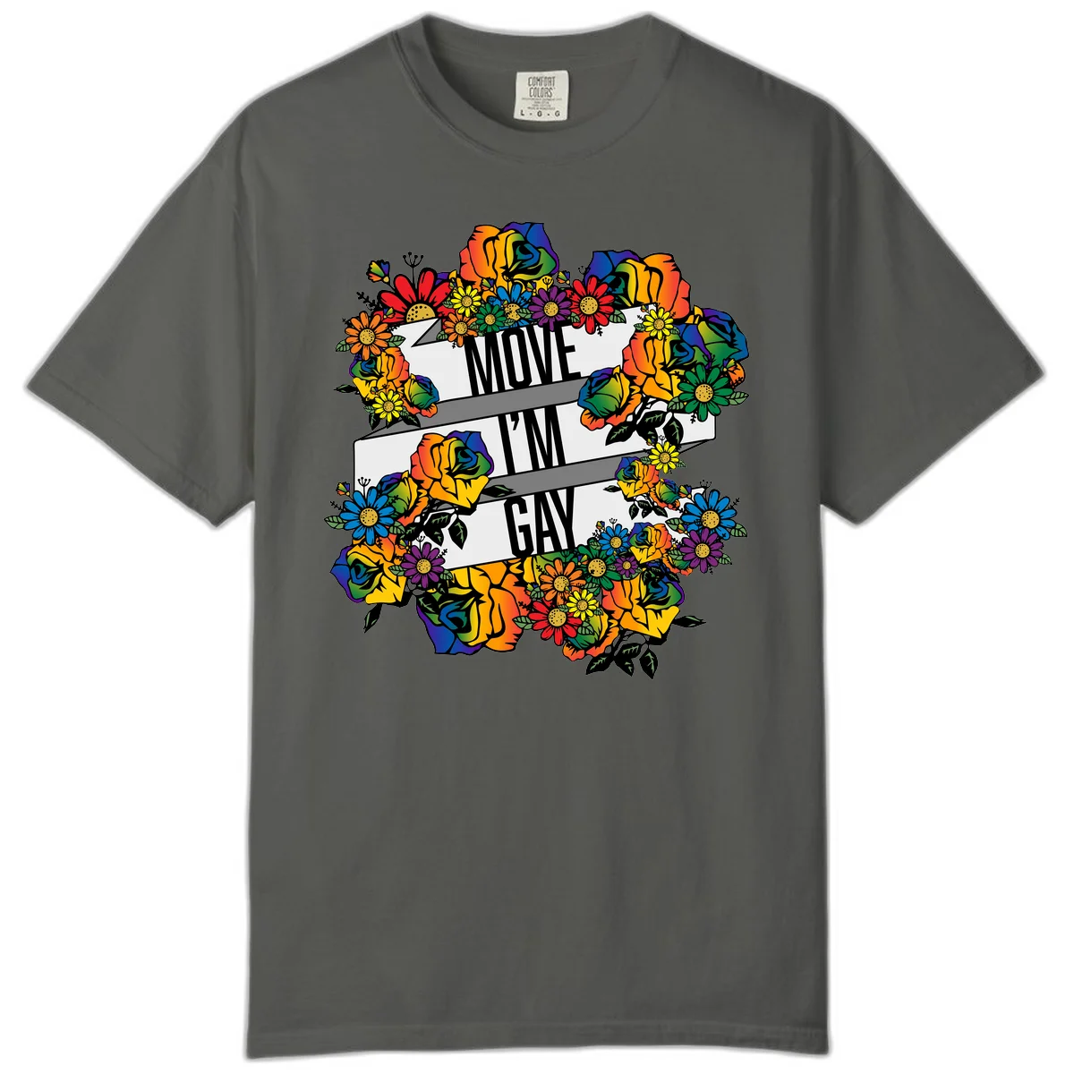 Colorful floral design with "MOVE I'M GAY" text on flowing ribbons, surrounded by rainbow roses, daisies, and sunflowers in Pepper